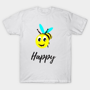 Be Happy T-Shirt